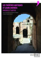 Les Theatres Antiques Et Leurs Entrees Parodos Et Aditus