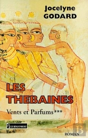 Les Thebaines T.3 ; Vents Et Parfums