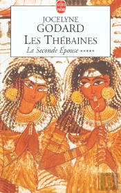 Les Thebaines T.5 ; La Seconde Epouse