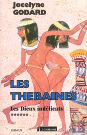 Les Thebaines T.6 ; Les Dieux Indelicats