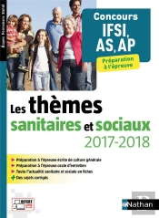 Les Themes Sanitaires Et Sociaux 2017/2018 Concours Ifsi As-Ap Etapes Formations Sante - 2017