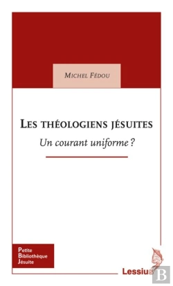 Bertrand.pt - Les Théologiens Jésuites ; Un Courant Uniforme ?