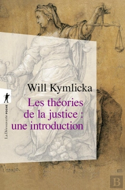 Bertrand.pt - Les Théories De La Justice Une Introduction : Libéraux, Utilitaristes, Libertariens, Marxistes, Communautariens, Féministes...