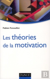 Les Theories De La Motivation - Approche Du Modele Integratif