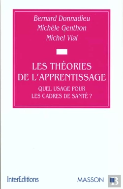 Bertrand.pt - Les Theories De L'Apprentissage A L'Usage Des Cadres De Sante