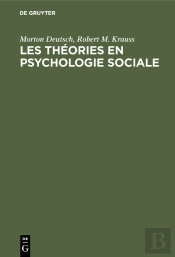 Les Théories En Psychologie Sociale