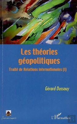 Bertrand.pt - Les Théories Géopolitiques T.1 ; Traité De Relations Internationales