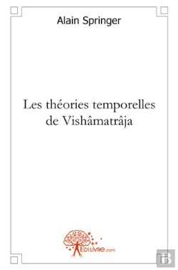 Bertrand.pt - Les Théories Temporelles De Vishâmatrâja