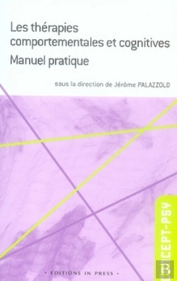 Bertrand.pt - Les Thérapies Comportementales Et Cognitives ; Manuel Pratique