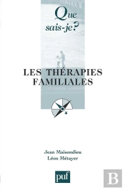 Les Thérapies Familiales (5e Édition)
