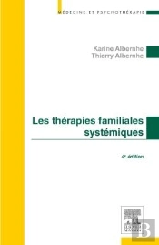 Les Thérapies Familiales Systémiques (4e Édition)