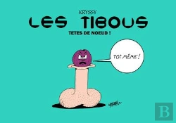 Bertrand.pt - Les Tibous Tome 1 : Têtes De Noeud !