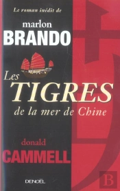 Les Tigres De La Mer De Chine