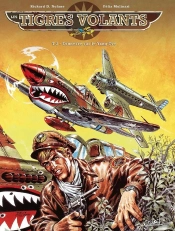 Les Tigres Volants Tome 3 ; Tonnerre Sur Le Yang-Tse