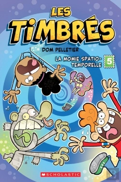 Bertrand.pt - Les Timbrés : N° 5 - La Momie Spatio-Temporelle