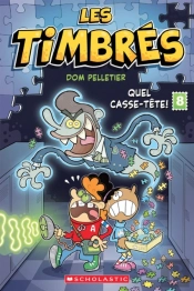 Les Timbres : N   8 - Quel Casse-Tete!