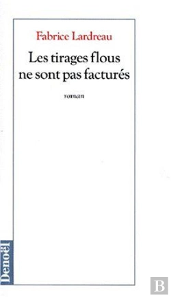 Bertrand.pt - Les Tirages Flous Ne Sont Pas Factures