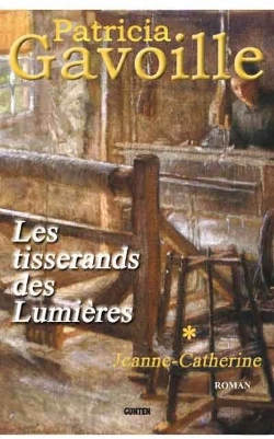 Bertrand.pt - Les Tisserands Des Lumières ; Jeanne-Catherine
