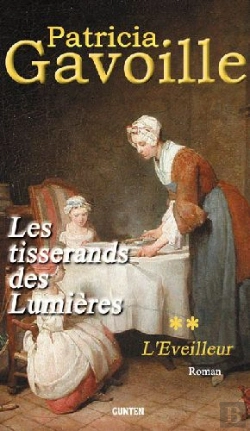 Bertrand.pt - Les Tisserands Des Lumieres T.2 ; L'Éveilleur
