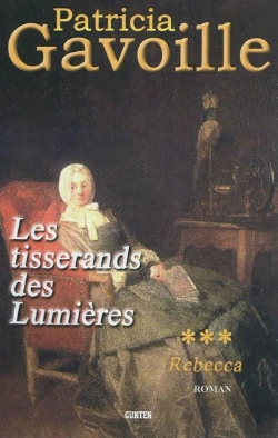 Bertrand.pt - Les Tisserands Des Lumieres T.3 Rebecca