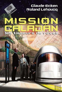 Bertrand.pt - Les Tisseurs De Rêve ; Mission Caladan