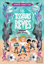 Les Tisseurs De Rêves Tome 2 : Anouk Et Les Liens Invisibles