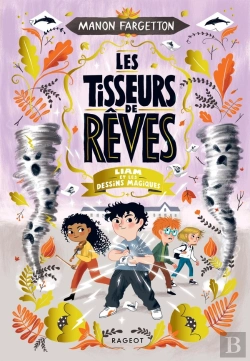 Bertrand.pt - Les Tisseurs De Rêves Tome 3 : Liam Et Les Dessins Magiques