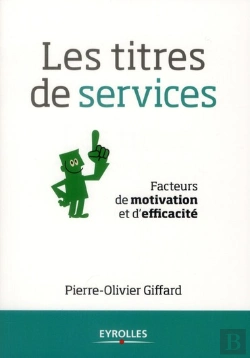 Bertrand.pt - Les Titres De Service - Facteurs De Motivation Et De Qualiteau Travail