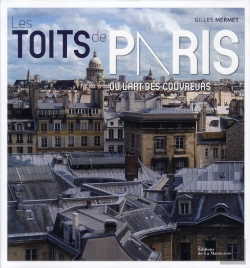 Bertrand.pt - Les Toits De Paris Ou L'Art Des Couvreurs