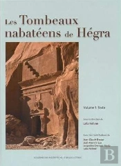 Les Tombaux Nabateens De Hegra