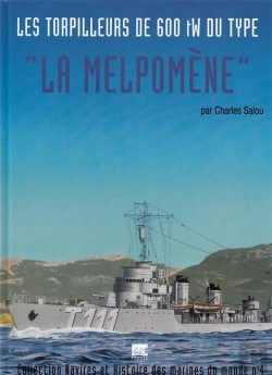 Bertrand.pt - Les Torpilleurs De 600tw Du Type La Melpomene
