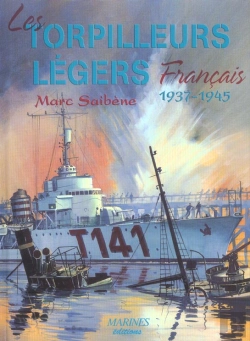 Bertrand.pt - Les Torpilleurs Legers Francais, 1937-1945