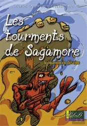 Les Tourments De Sagamore : Le Ouassou En Deveine