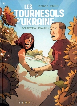 Bertrand.pt - Les Tournesols D'Ukraine : Échapper À L'Invasion