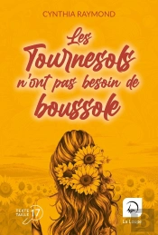 Les Tournesols N'Ont Pas Besoin De Boussole