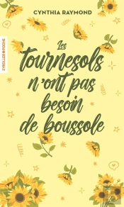 Les Tournesols N'Ont Pas Besoin De Boussole