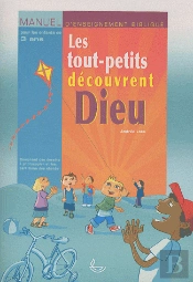Les Tout-Petits Découvrent Dieu
