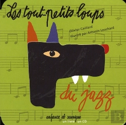 Bertrand.pt - Les Tout-Petits Loups Du Jazz