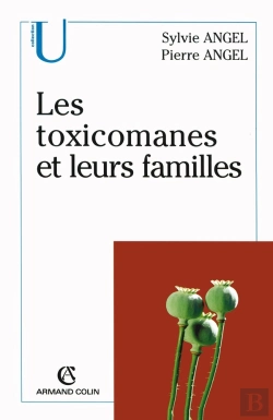 Bertrand.pt - Les Toxicomanes Et Leurs Familles