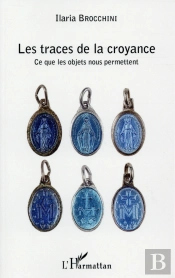 Les Traces De La Croyance ; Ce Que Les Objets Nous Permettent