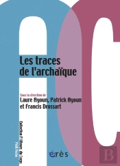 Les Traces De L'Archaïque