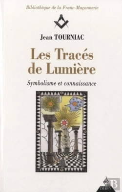 Bertrand.pt - Les Tracés De Lumière ; Symbolisme Et Connaissance