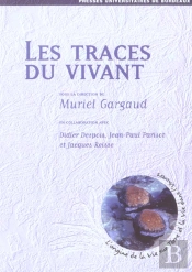 Les Traces Du Vivant