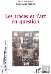 Les Traces Et L'Art En Question