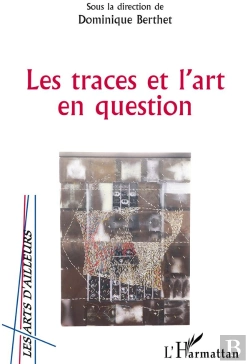 Bertrand.pt - Les Traces Et L'Art En Question