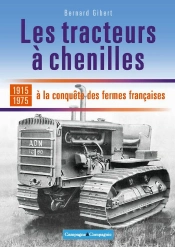 Les Tracteurs À Chenilles À La Conquête Des Fermes Françaises