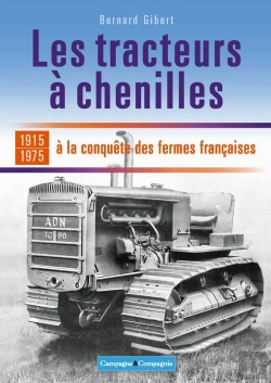 Bertrand.pt - Les Tracteurs À Chenilles À La Conquête Des Fermes Françaises