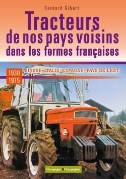 Bertrand.pt - Les Tracteurs De Nos Pays Voisins À La Conquête Des Fermes Françaises