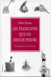 Les Tradicions Que No Hem De Perdre