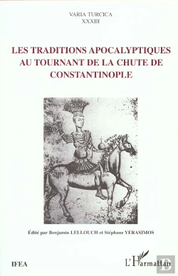 Bertrand.pt - Les Traditions Apocalyptiques Au Tournant De La Chute De Constantinople